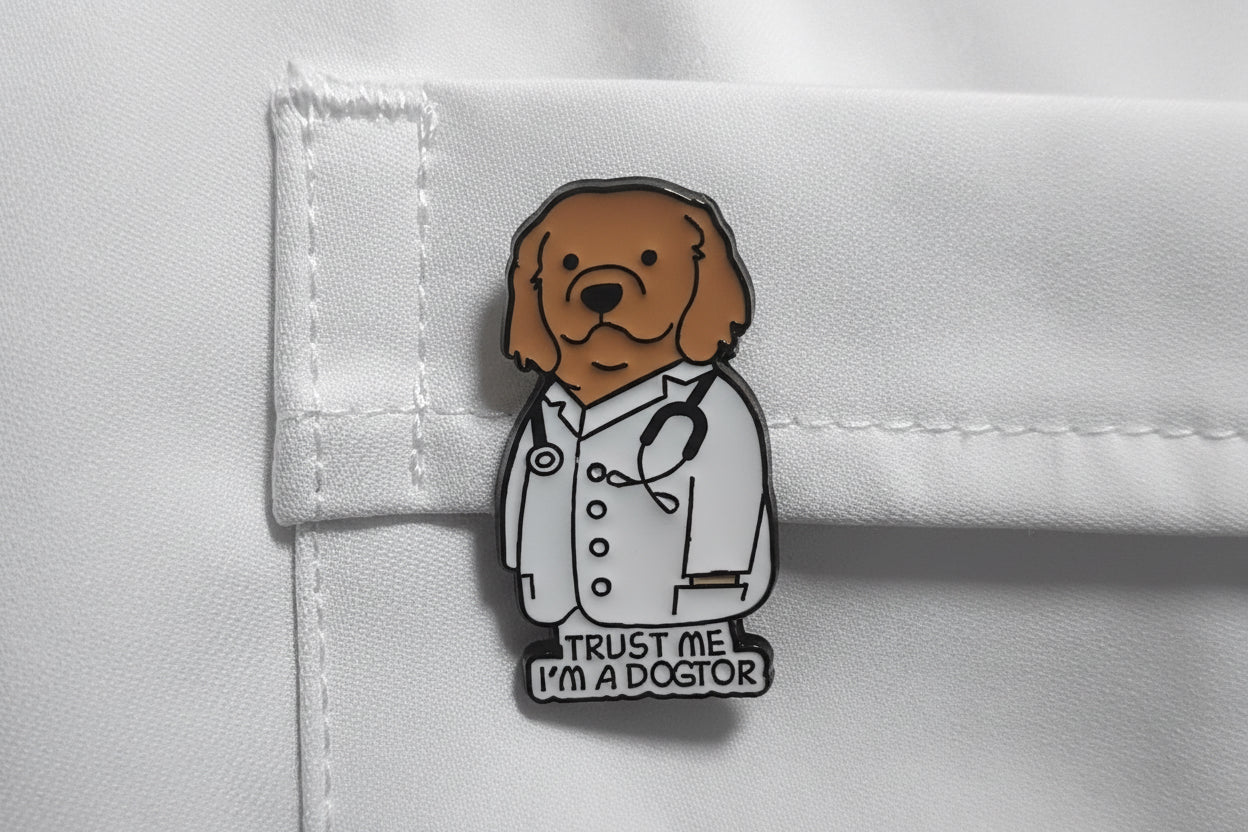 🩺 “Trust Me, I’m a Dogtor” & “Trust Me, I’m a Duckctor” Pins